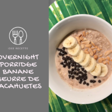 Overnight porridge banane beurre de cacahuètes